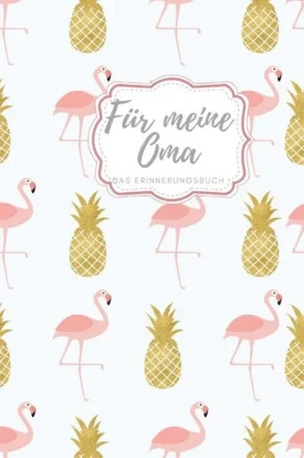 Für meine Oma das Erinnerungsbuch: Geschenkideen für Oma I personalisiertes Geschenk für Großmutter zum Geburtstag Weihnachten I (German Edition)