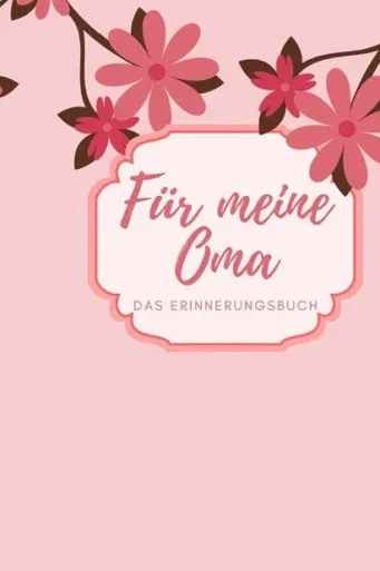 Für meine Oma das Erinnerungsbuch: Geschenkideen für Oma I personalisiertes Geschenk für Großmutter zum Geburtstag Weihnachten I (German Edition)