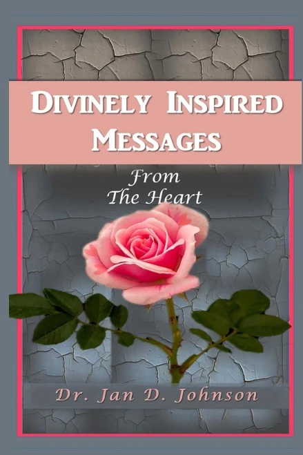 Divinely Inspired Messages from the Heart
