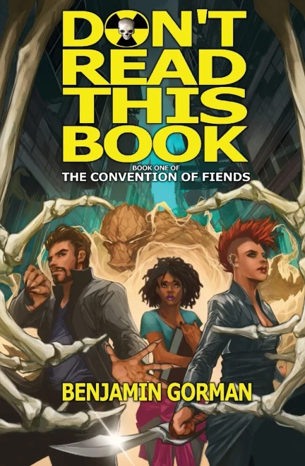 Don't Read This Book: A Novel About a Book You Should Not Read