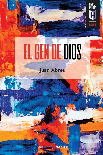 El gen de Dios (Spanish Edition)