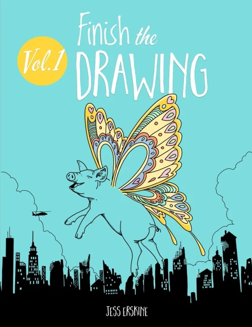 Finish the Drawing (Volume 1): 50 creative prompts for artists of all ages to sketch, color and draw!