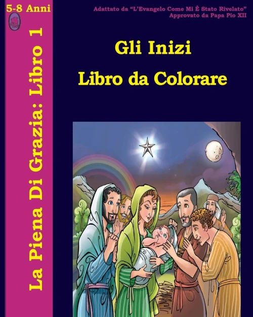 Gli Inizi Libro da Colorare (La Piena Di Grazia) (Italian Edition)