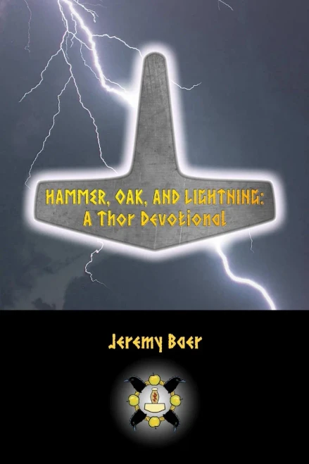 Hammer, Oak, and Lightning: A Thor Devotional