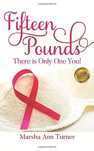 Fifteen Pounds: There is Only One You!
