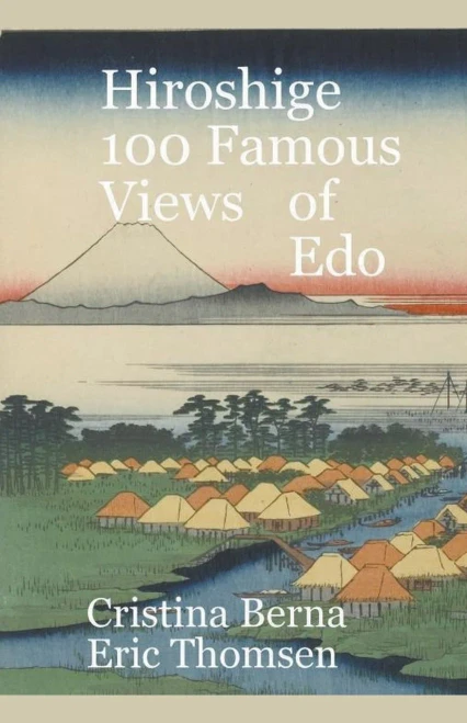 Hiroshige 100 Famous Views Of Edo