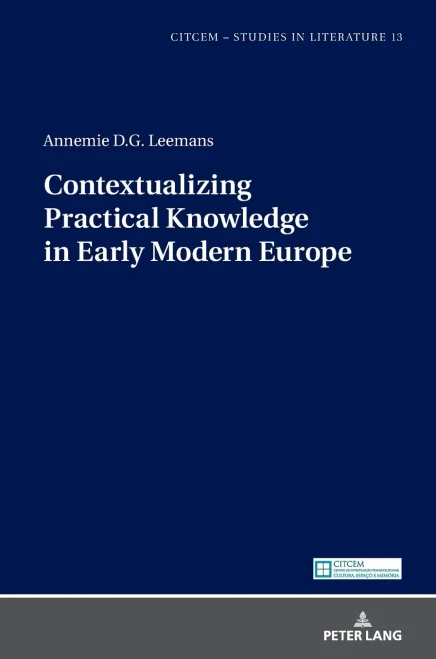 Contextualizing Practical Knowledge in Early Modern Europe (CITCEM)