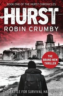 Hurst: The Post-Pandemic Thriller (The Hurst Chronicles)