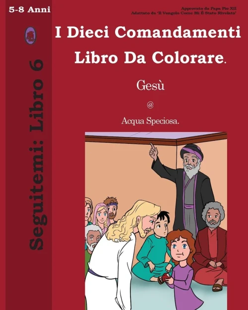 I Dieci Comandamenti Libro Da Colorare (Seguitemi) (Italian Edition)