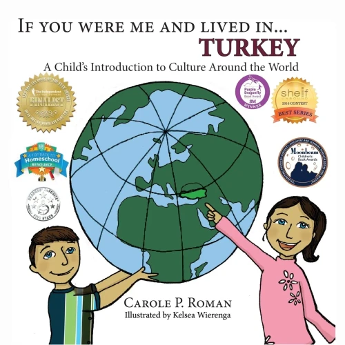 If You Were Me and Lived in... Turkey: A Child's Introduction to Culture Around the World (If You Were Me and Lived In...Cultural)