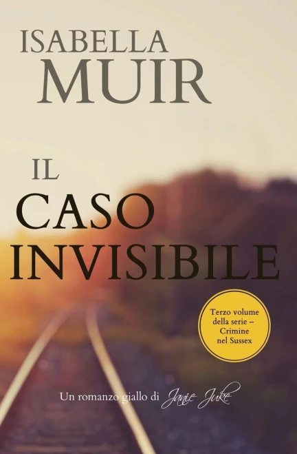 Il Caso Invisibile: Un romanzo giallo di Janie Juke (Italian edition)