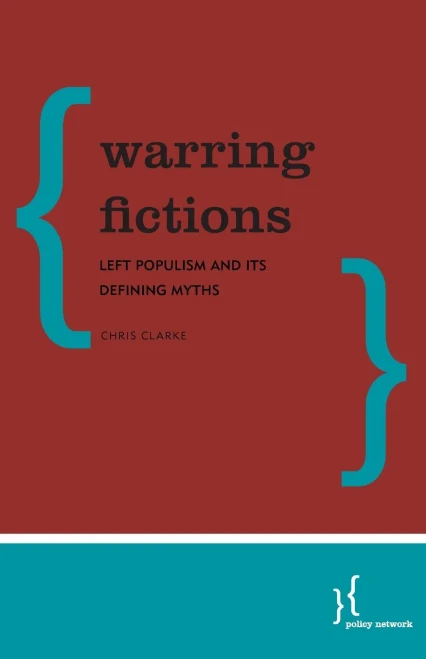 Warring Fictions: Left Populism and its Defining Myths