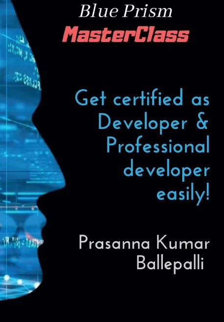 Blue Prism MasterClass: Developer & Professional Developer