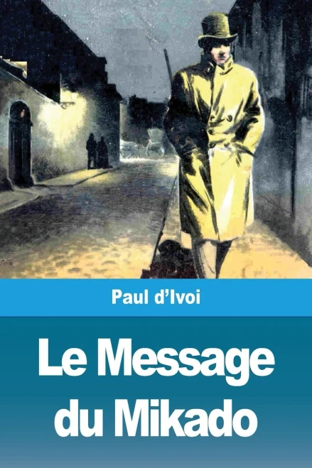 Le Message du Mikado (French Edition)