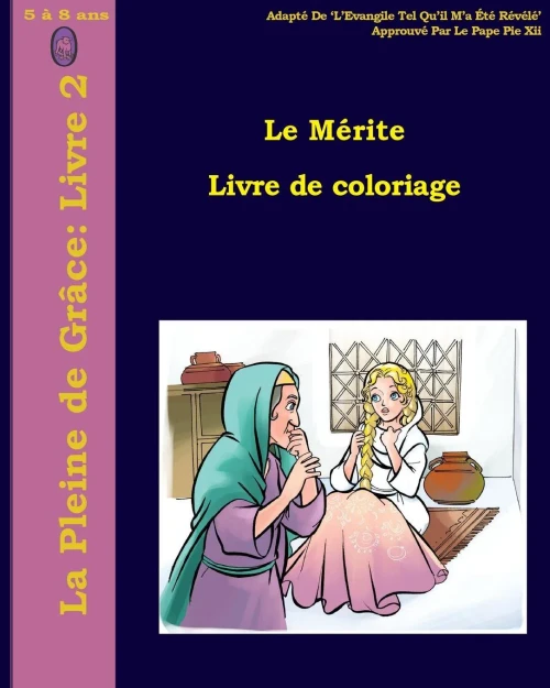 Le Mérite Livre de Coloriage (La Pleine de Grâce) (French Edition)