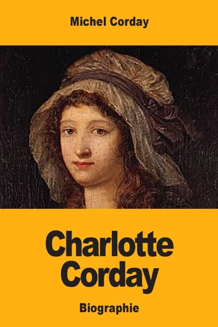 Charlotte Corday (French Edition)