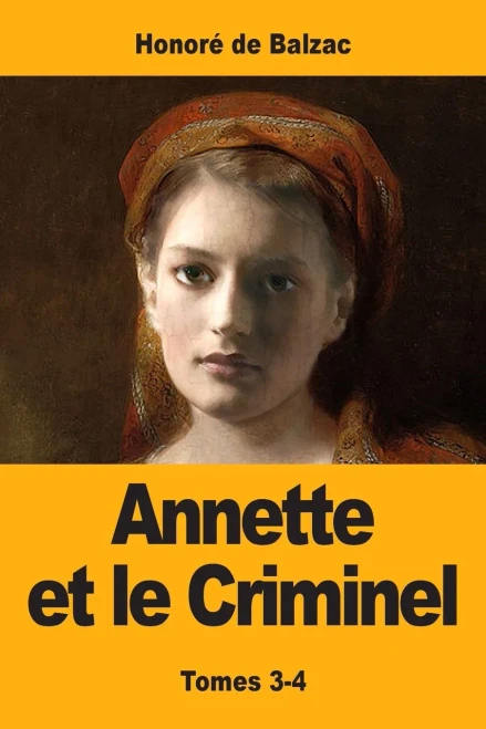 Annette et le Criminel: Tomes 3-4 (French Edition)