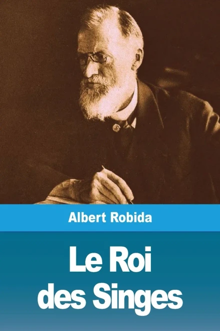 Le Roi des Singes (French Edition)