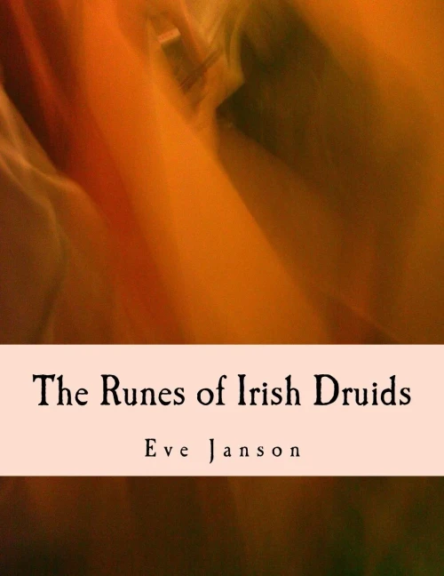 The Runes Of Irish Druids