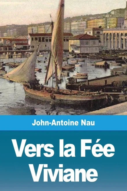 Vers la Fée Viviane (French Edition)