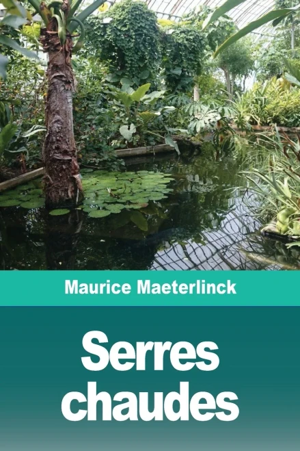Serres chaudes: Suivi de quinze chansons (French Edition)