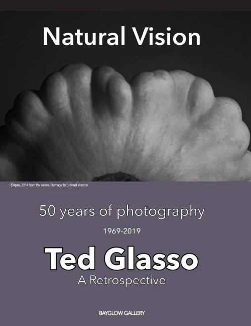 Natural Vision : Ted Glasso - 50 Years Of Photography, A Retrospective
