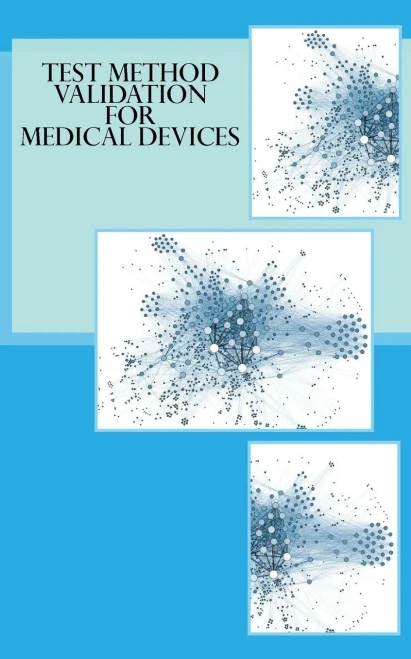 Test Method Validation For Medical Devices