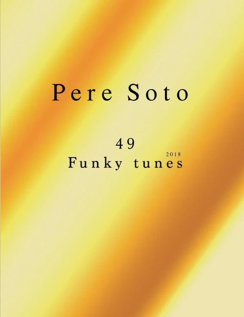 Pere Soto 49 Funky tunes