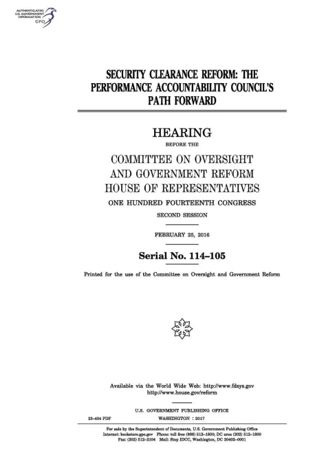 Security Clearance Reform : The Performance Accountability Councils Path Forward