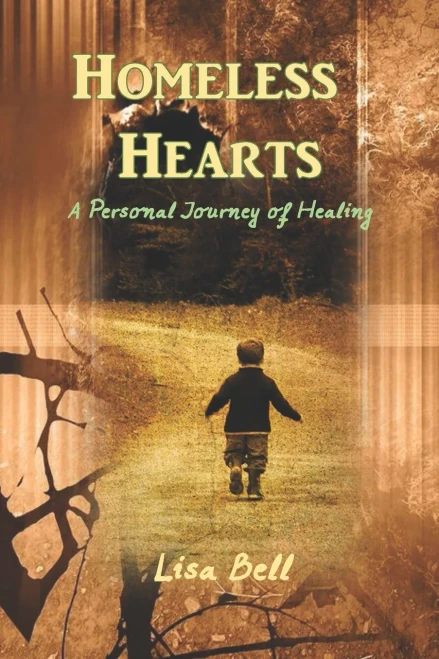 Homeless Hearts: A Journey of Spiritual and Emotional Healing