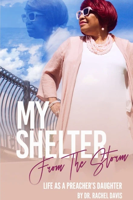 My Shelter From The Storms: Life As A Preachers Daughter