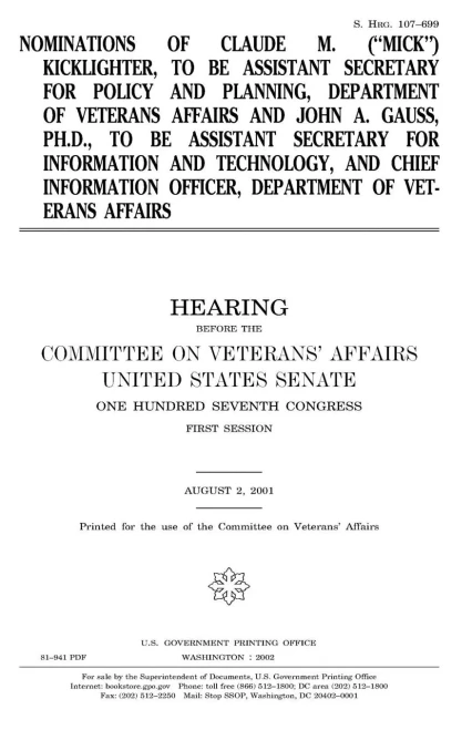 Nominations Of Claude M. Kicklighter, To Be Assistant Secretary For Policy And Planning, Department Of Veterans Affairs And John A. Gauss, Ph.D., To Be Assistant Secretary For Information And Technology, And Chief Information Officer, Department