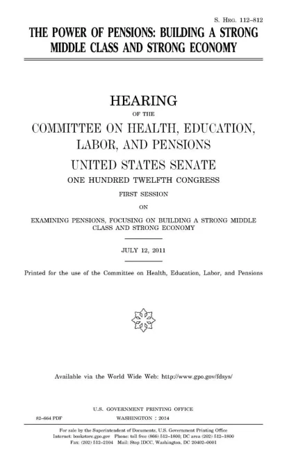 The Power Of Pensions : Building A Strong Middle Class And Strong Economy