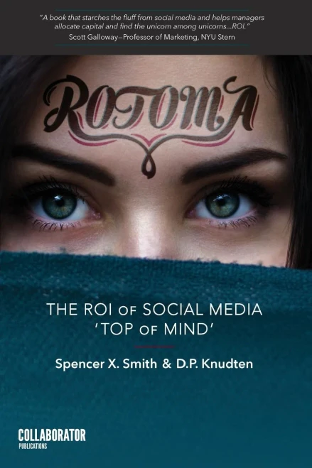 Rotoma : The Roi Of Social Media Top Of Mind