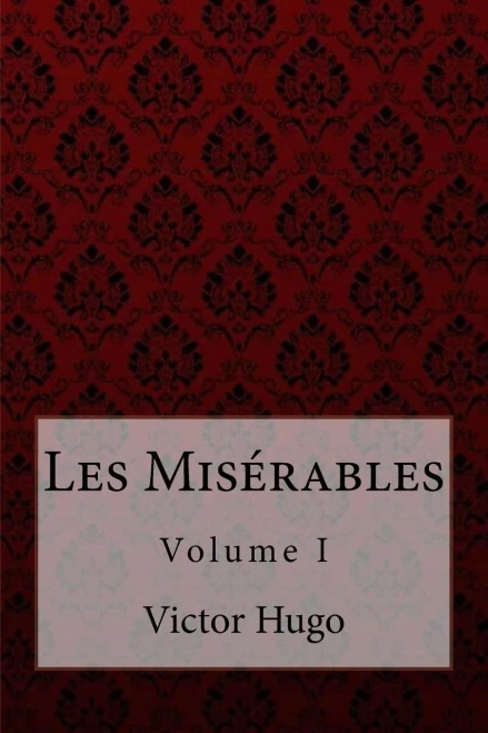 Les Misérables Volume I Victor Hugo