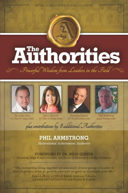 The Authorities - Phil Armstrong : Powerful Wisdom From Leaders In The Field