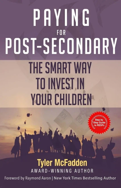 Paying For Post-Secondary : The Smart Way To Invest In Your Children