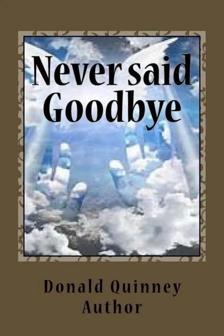 Never Said Goodby : ''Two Short Story''