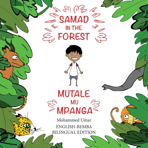 Samad in the Forest: English-Bemba Bilingual Edition (Bemba Edition)