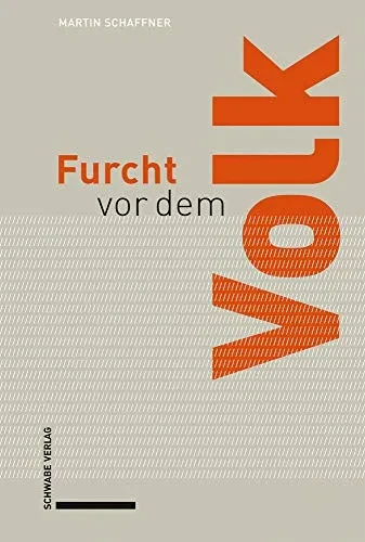 Furcht VOR Dem Volk (German Edition)