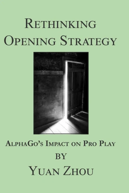 Rethinking Opening Strategy : Alphago'S Impact On Pro Play