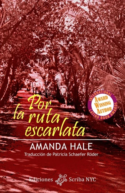 Por la ruta escarlata (Spanish Edition)