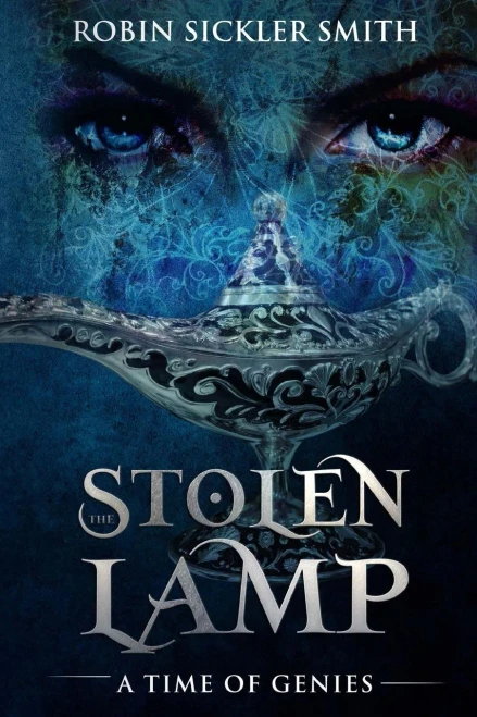 The Stolen Lamp : A Time Of Genies