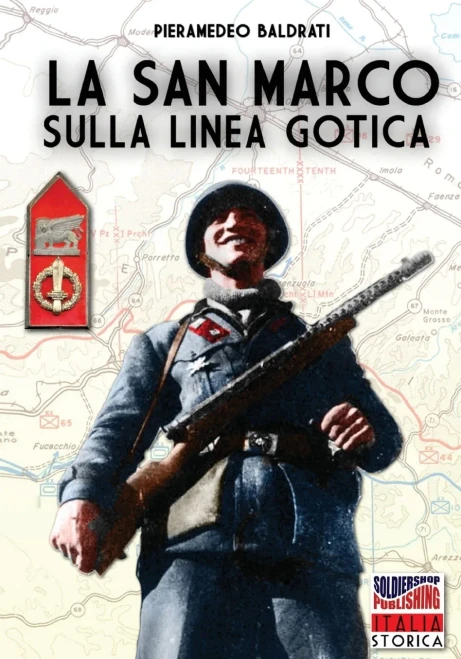 La San Marco sulla Linea Gotica (Italia Storica) (Italian Edition)