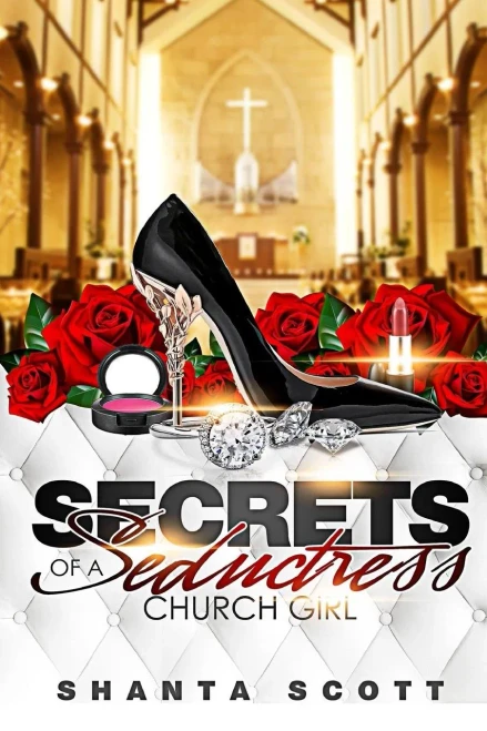 Secrets Of A Seductress Church Girl