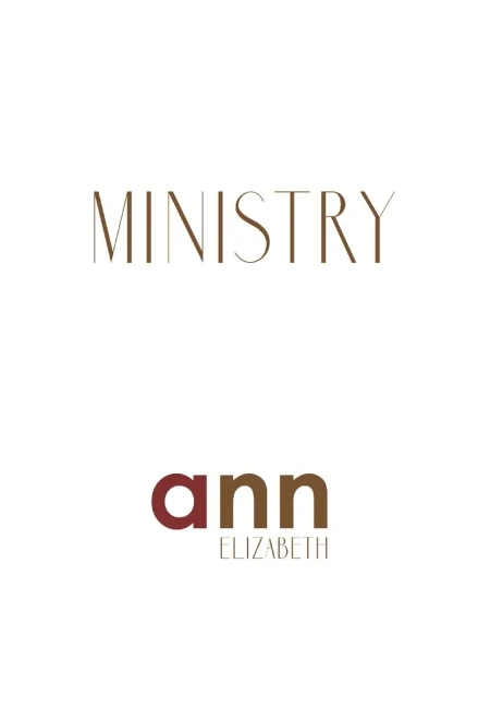 Ministry - Ann Elizabeth