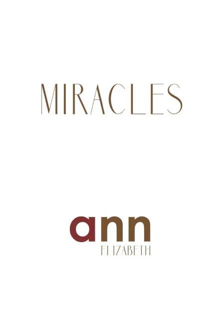Miracles - Ann Elizabeth