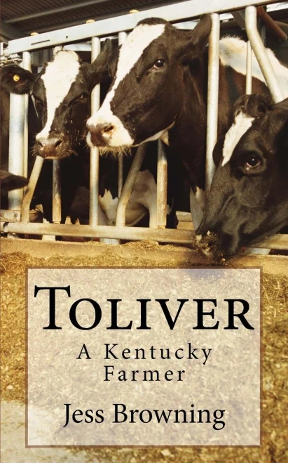 Toliver : A Kentucky Farmer