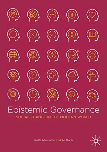 Epistemic Governance: Social Change in the Modern World
