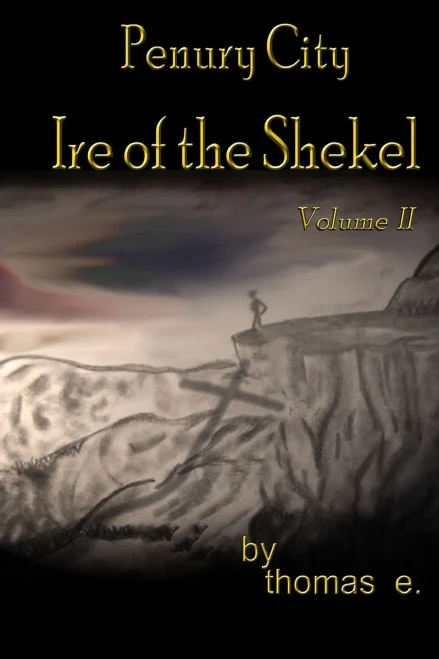 Penury City Ire of the Shekel
